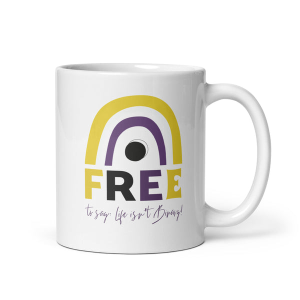 Free To Say: Life Isn't Binary! Mug