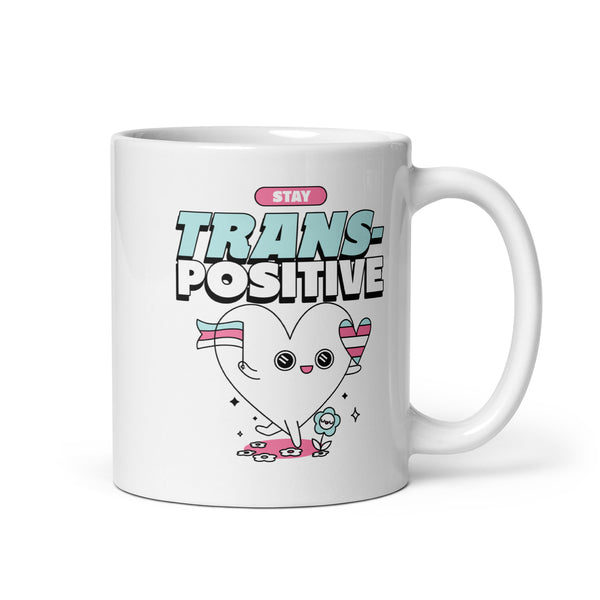 Stay Trans-Positive Mug