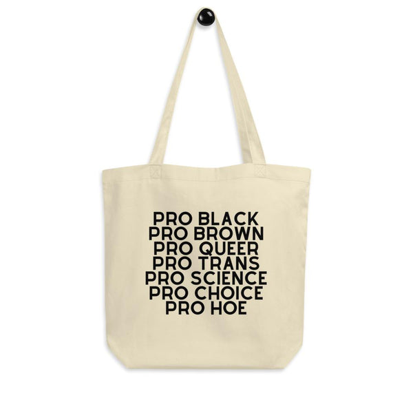  Pro Hoe Eco Tote Bag by Queer In The World Originals sold by Queer In The World: The Shop - LGBT Merch Fashion