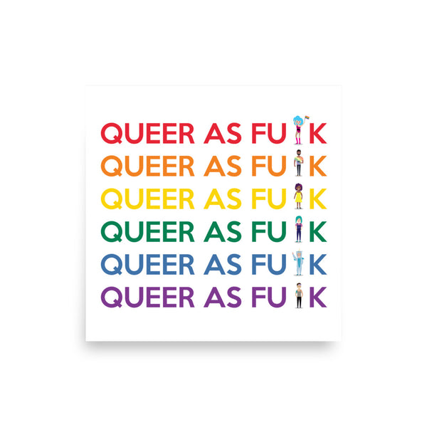  Queer As Fu#k Poster by Queer In The World Originals sold by Queer In The World: The Shop - LGBT Merch Fashion