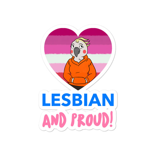  Lesbian And Proud Bubble-Free Stickers by Queer In The World Originals sold by Queer In The World: The Shop - LGBT Merch Fashion