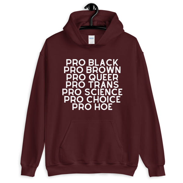 Maroon Pro Hoe Unisex Hoodie by Queer In The World Originals sold by Queer In The World: The Shop - LGBT Merch Fashion