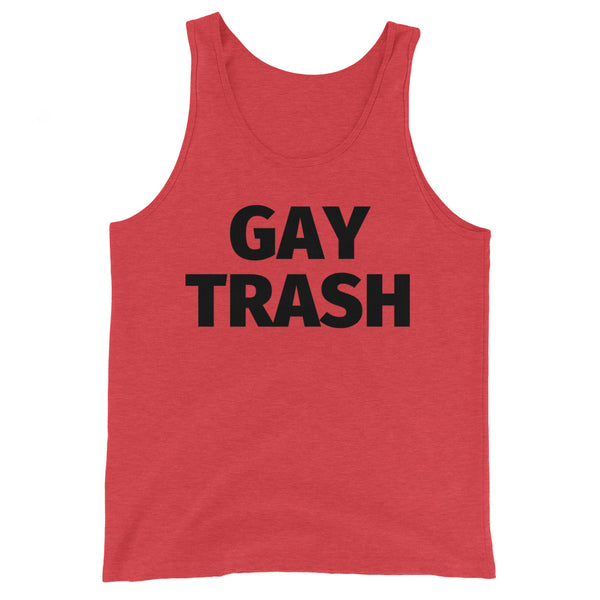 Red Triblend Gay Trash Unisex Tank Top by Queer In The World Originals sold by Queer In The World: The Shop - LGBT Merch Fashion