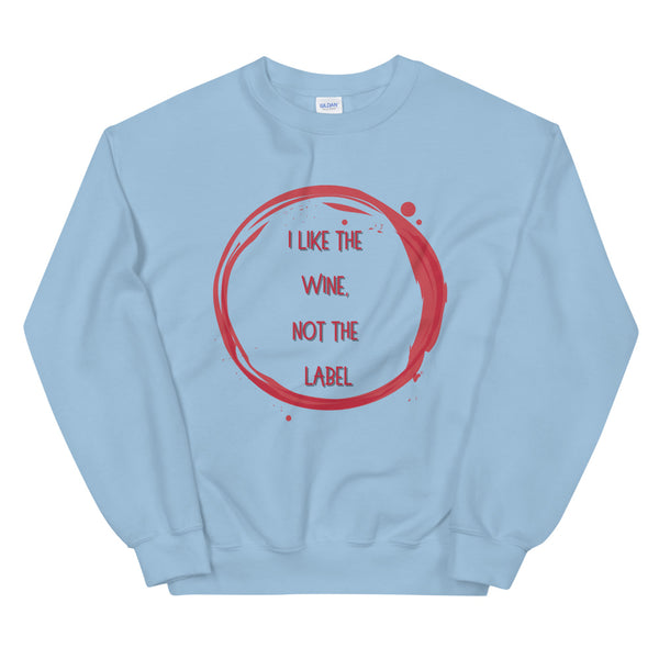 Light Blue I Like The Wine Not The Label Pansexual Unisex Sweatshirt by Queer In The World Originals sold by Queer In The World: The Shop - LGBT Merch Fashion