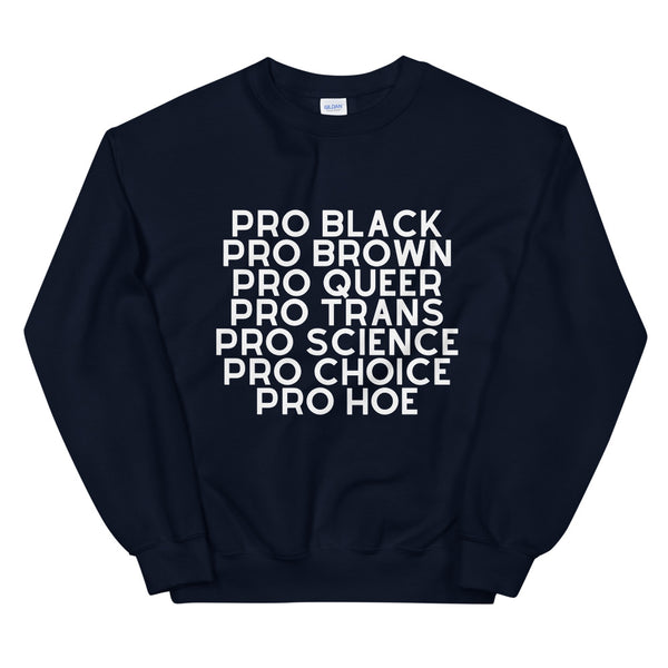 Navy Pro Hoe Unisex Sweatshirt by Queer In The World Originals sold by Queer In The World: The Shop - LGBT Merch Fashion