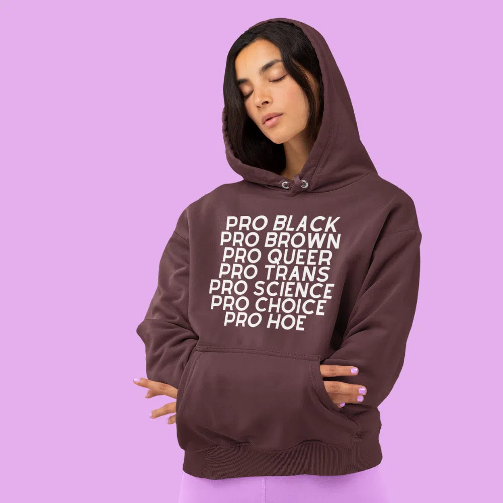 Black Pro Hoe Unisex Hoodie by Queer In The World Originals sold by Queer In The World: The Shop - LGBT Merch Fashion