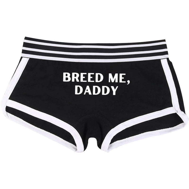 Breed Me Daddy Panties