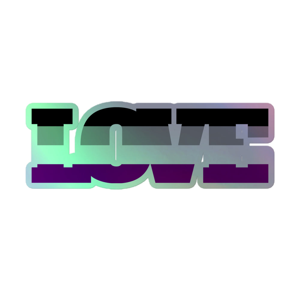 Holographic sticker reading “LOVE” in bold black and purple letters