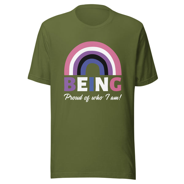 Front view of an olive-green T-shirt with a rainbow and the words “BEING Proud of who I am!”