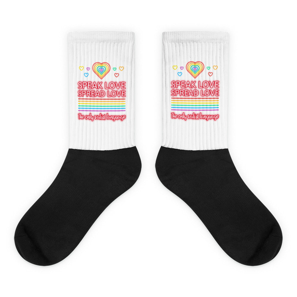 Speak Love Spread Love Socks