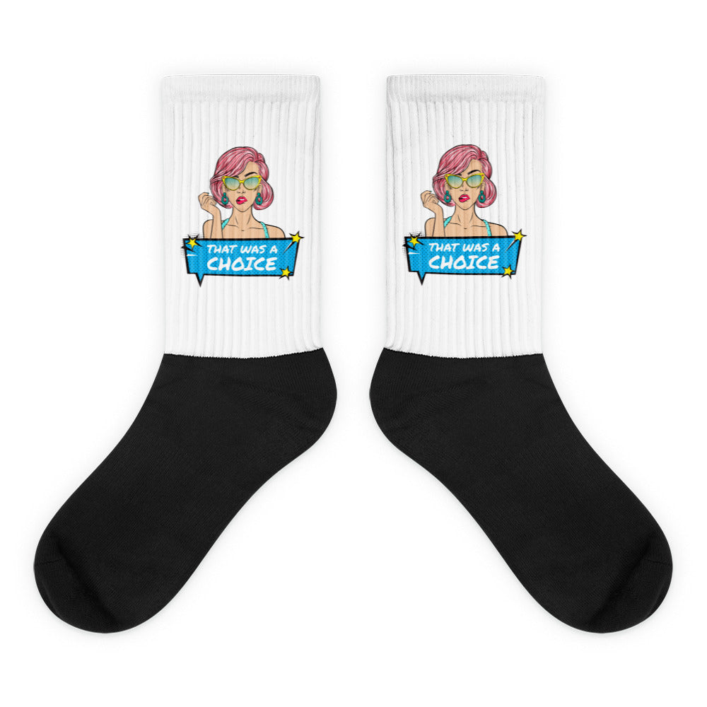 Pair of black-and-white crew socks with a pink-haired woman and “THAT WAS A CHOICE” graphic