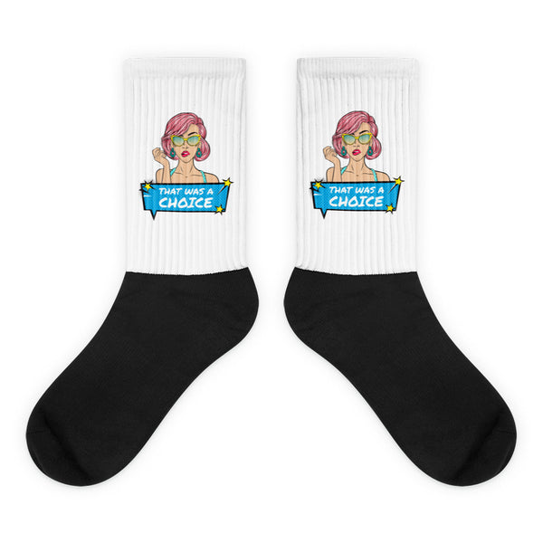 Pair of black-and-white crew socks with a pink-haired woman and “THAT WAS A CHOICE” graphic