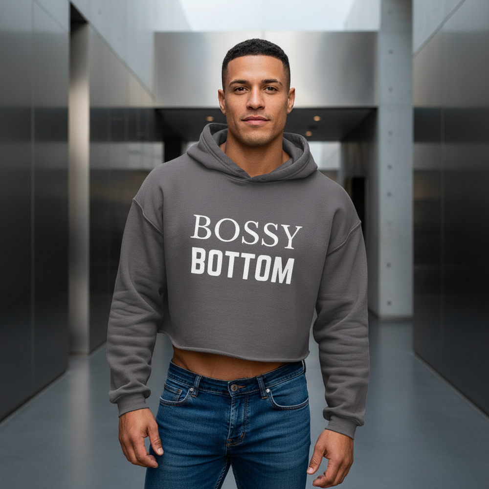 Bossy Bottom Crop Hoodie, gray with bold "BOSSY BOTTOM" in white, worn by a muscular person in jeans