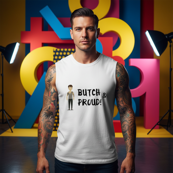 Butch & Proud Muscle Top, relaxed-fit unisex tank with 