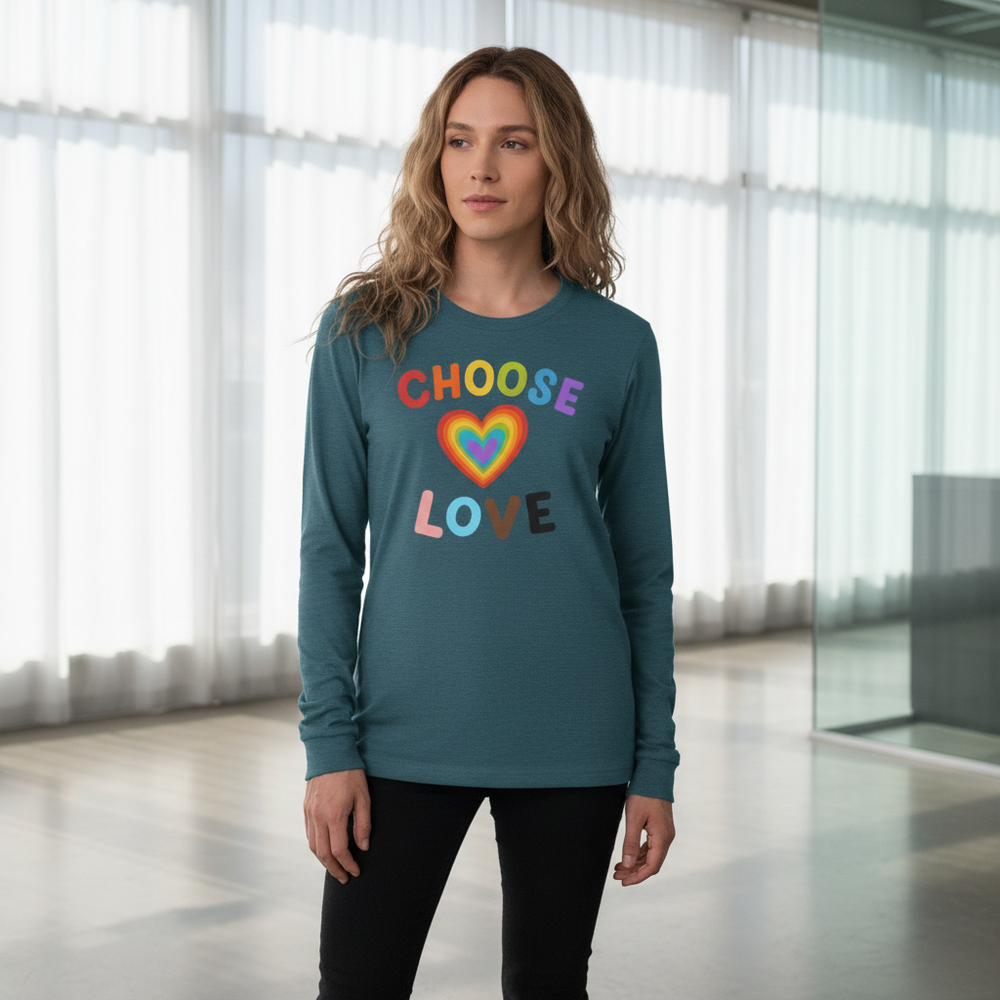 Teal unisex long sleeve tee with “CHOOSE LOVE” and a rainbow heart on the chest