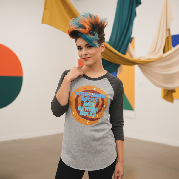 Cinnamon Rolls Not Gender Roles 3/4 sleeve raglan shirt on a vibrant-haired person, posing in a bold modern art gallery