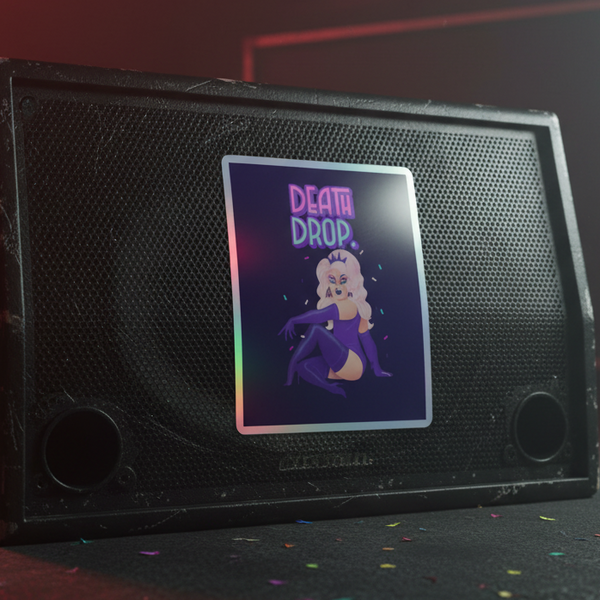 Death Drop Holographic Stickers feature a cartoon drag queen in a purple bodysuit and crown, posing under DEATH DROP