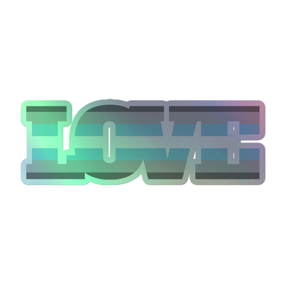 Holographic sticker spelling LOVE in large block letters with muted rainbow stripes
