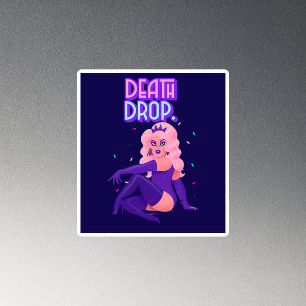 Square magnet showing a seated pink-haired drag performer beneath colorful “DEATH DROP.”