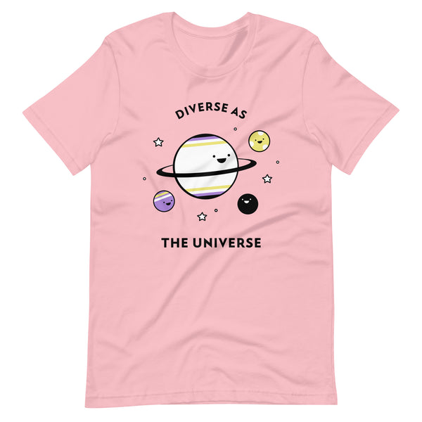 Front view of a pink T-shirt reading “DIVERSE AS THE UNIVERSE” with smiling planets