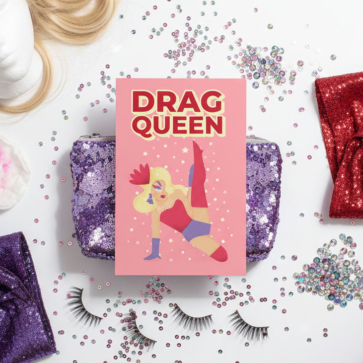 Pink postcard with “DRAG QUEEN” in bold yellow, a high-kicking drag queen, sequins, gems, lashes, and a blond wig