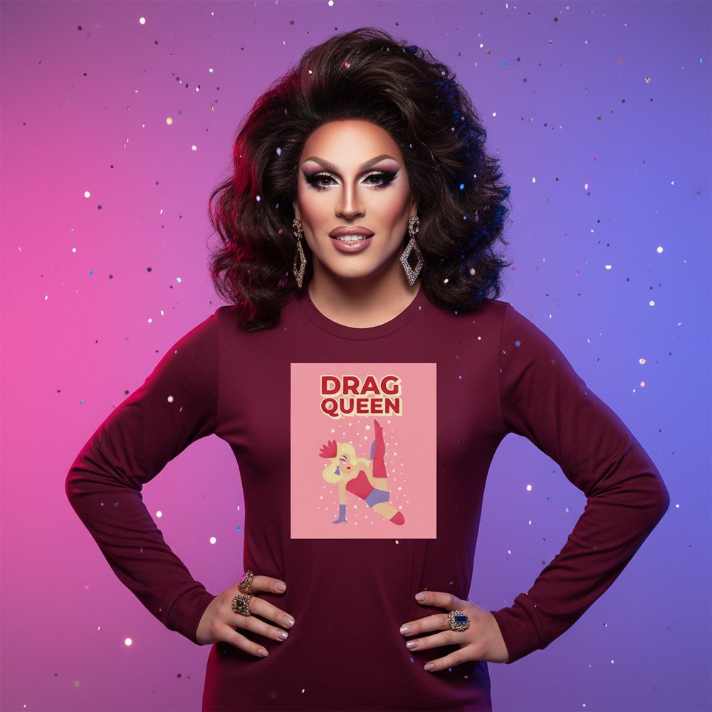 Unisex burgundy long sleeve tee with bold pink "Drag Queen" graphic