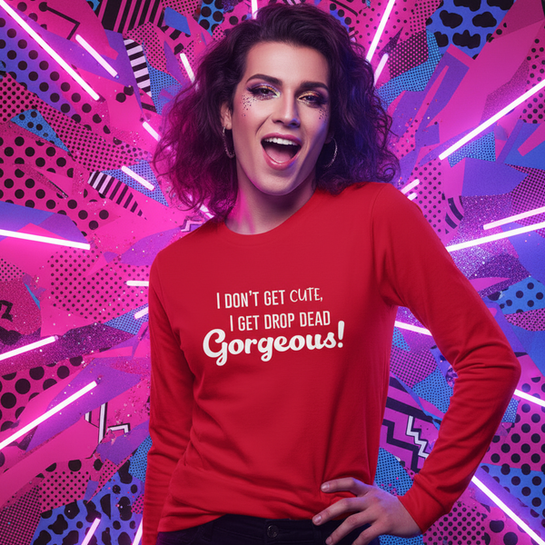 Drop Dead Gorgeous Unisex Long Sleeve T-Shirt in bold red