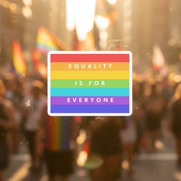 Equality Is For Everyone Bubble-Free Stickers, featured at a queer parade with rainbow flags and a rainbow-striped sign
