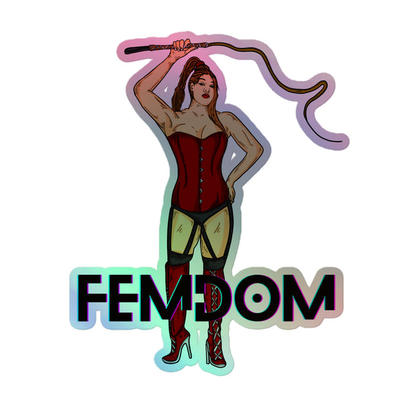 Holographic sticker showing a woman in a red corset and thigh-high boots holding a whip above “FENDOM”