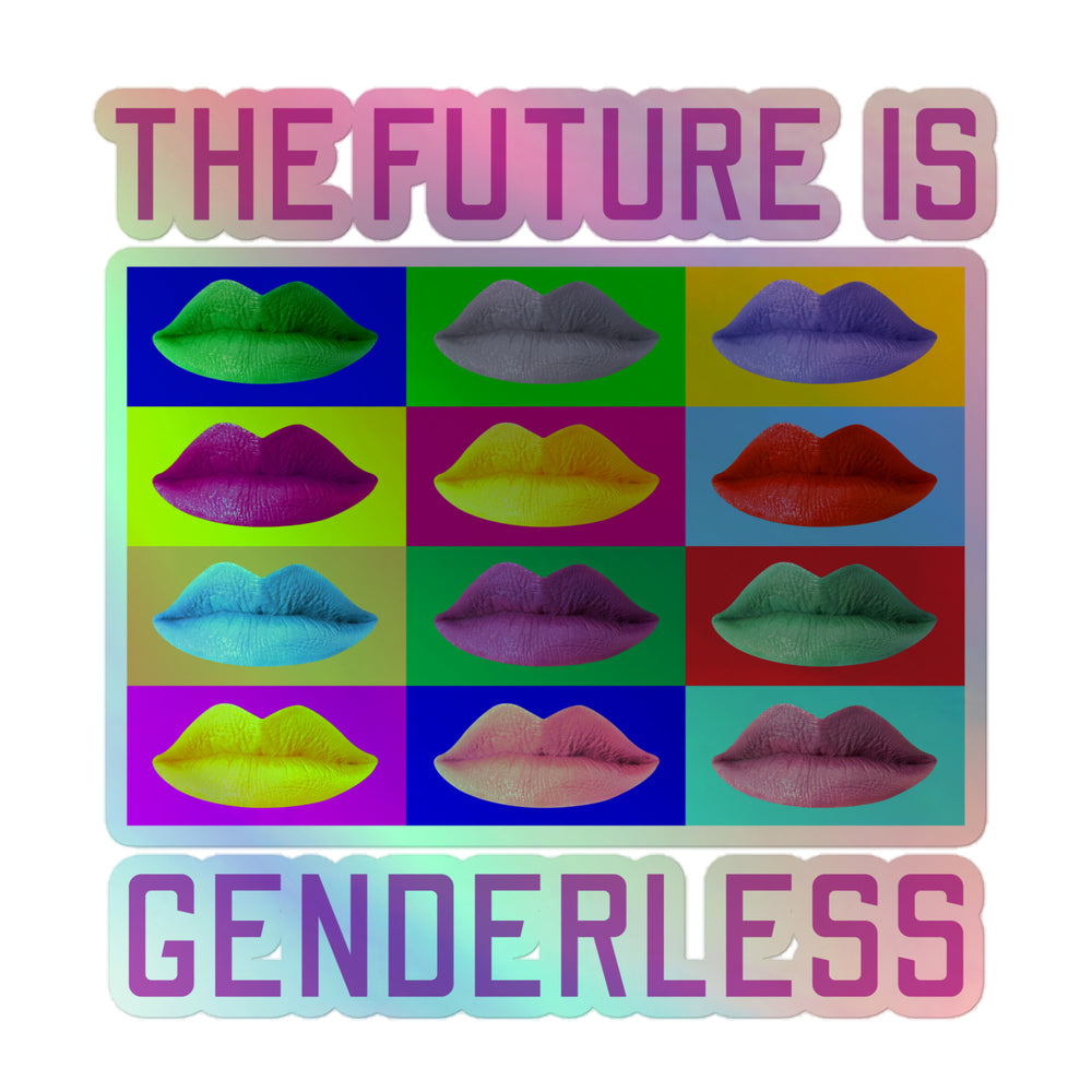 Holographic sticker sheet reading “THE FUTURE IS GENDERLESS,” with twelve colorful lips