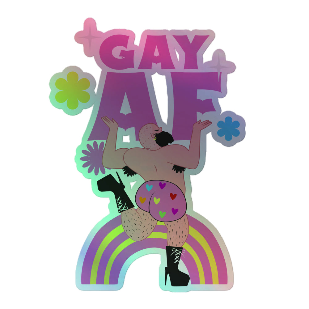 Holographic sticker reading “GAY AF,” with a nude figure, flowers, hearts, and rainbow