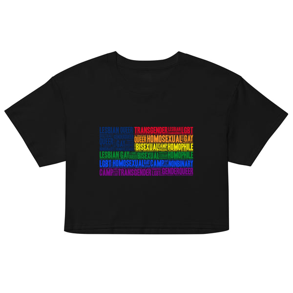 Black short-sleeve crop top with a colorful block of LGBTQ+ words on the front
