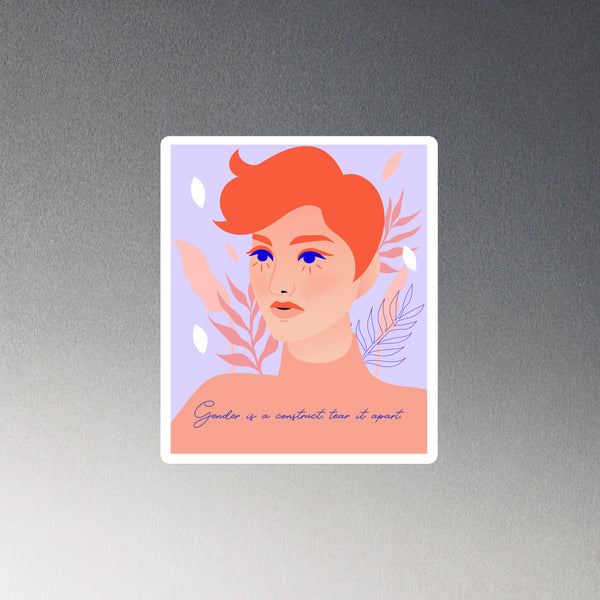 Stylized portrait magnet with vibrant colors and the phrase “Gender is a construct, tear it apart.” Exudes bold