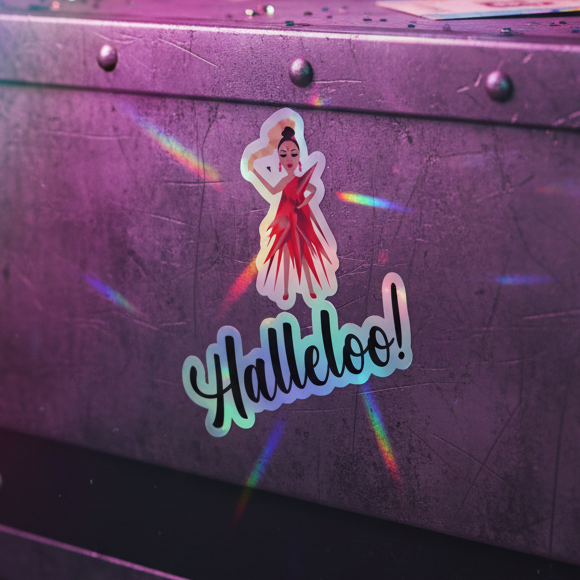 Halleloo! Drag Queen Holographic Sticker with bold "Halleloo!", red-gowned figure