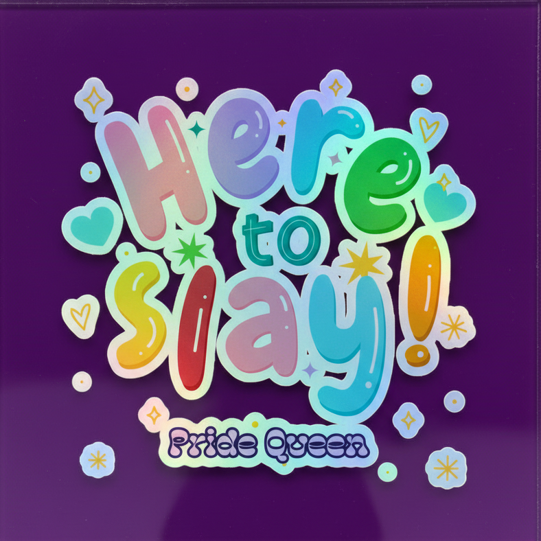 Holographic "Pride Queen" stickers with bubbly, rainbow pastel text on dark purple