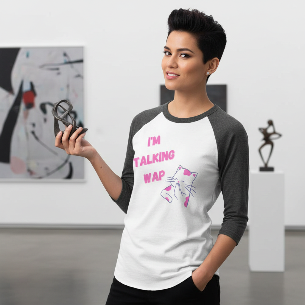 I'm Talking Wap! 3/4 sleeve raglan tee with pink text and a cat face