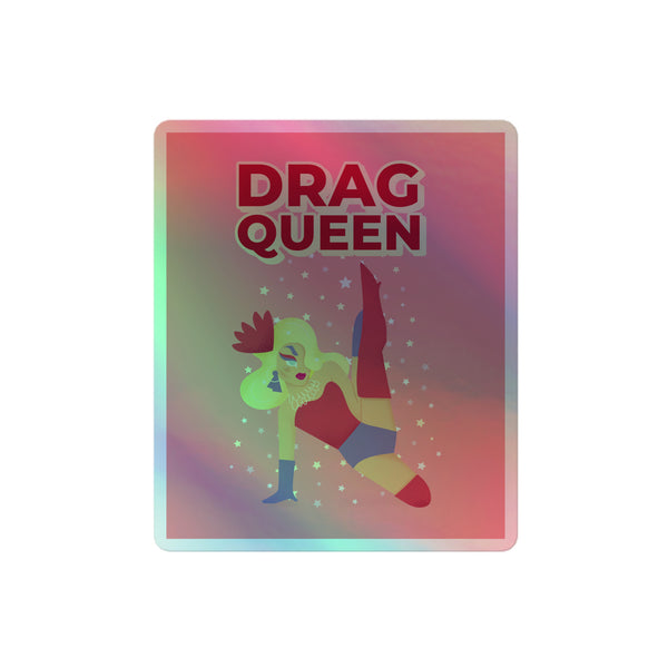 Drag Queen Holographic Stickers