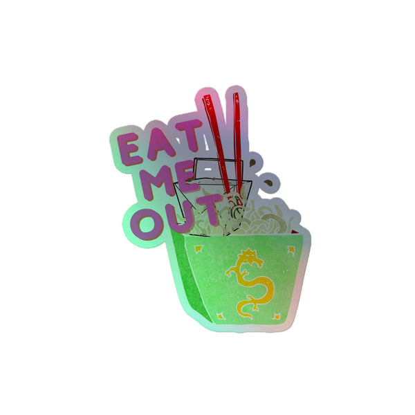 Eat Me Out Holographic Stickers