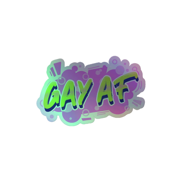 Gay AF Holographic Stickers