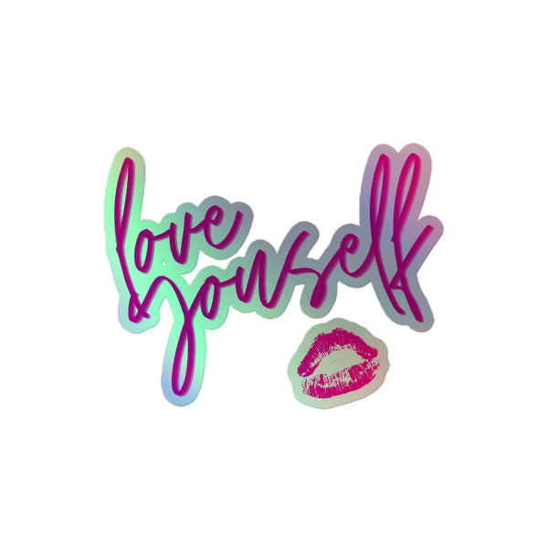 Love Yourself! Holographic Stickers