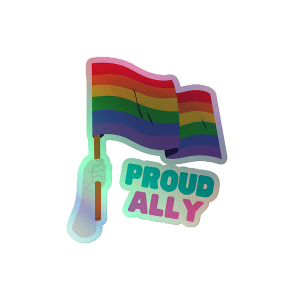 Proud Ally Holographic Stickers