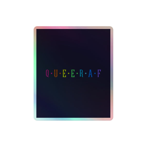 Queer AF Holographic Stickers