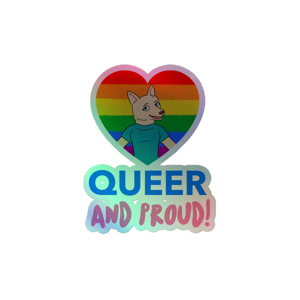 Queer And Proud Holographic Stickers