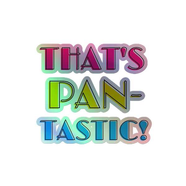 That's Pan-tastic! Holographic Stickers
