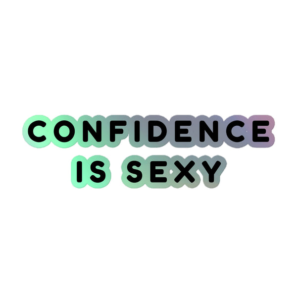 ‘Confidence Is Sexy’ Holographic Stickers feature bold typography with a green-to-purple gradient outline, celebrating queer pride and self-expression with a vibrant, durable vinyl design for indoor surfaces.