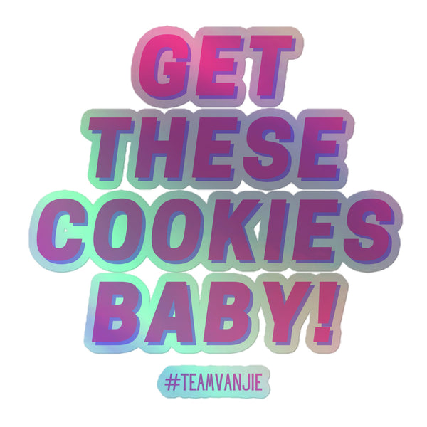 Get These Cookies Holographic Stickers feature bold, stylized text with a rainbow gradient outline, embodying vibrant queer pride through durable vinyl and 3D hot-embossing for empowering self-expression.