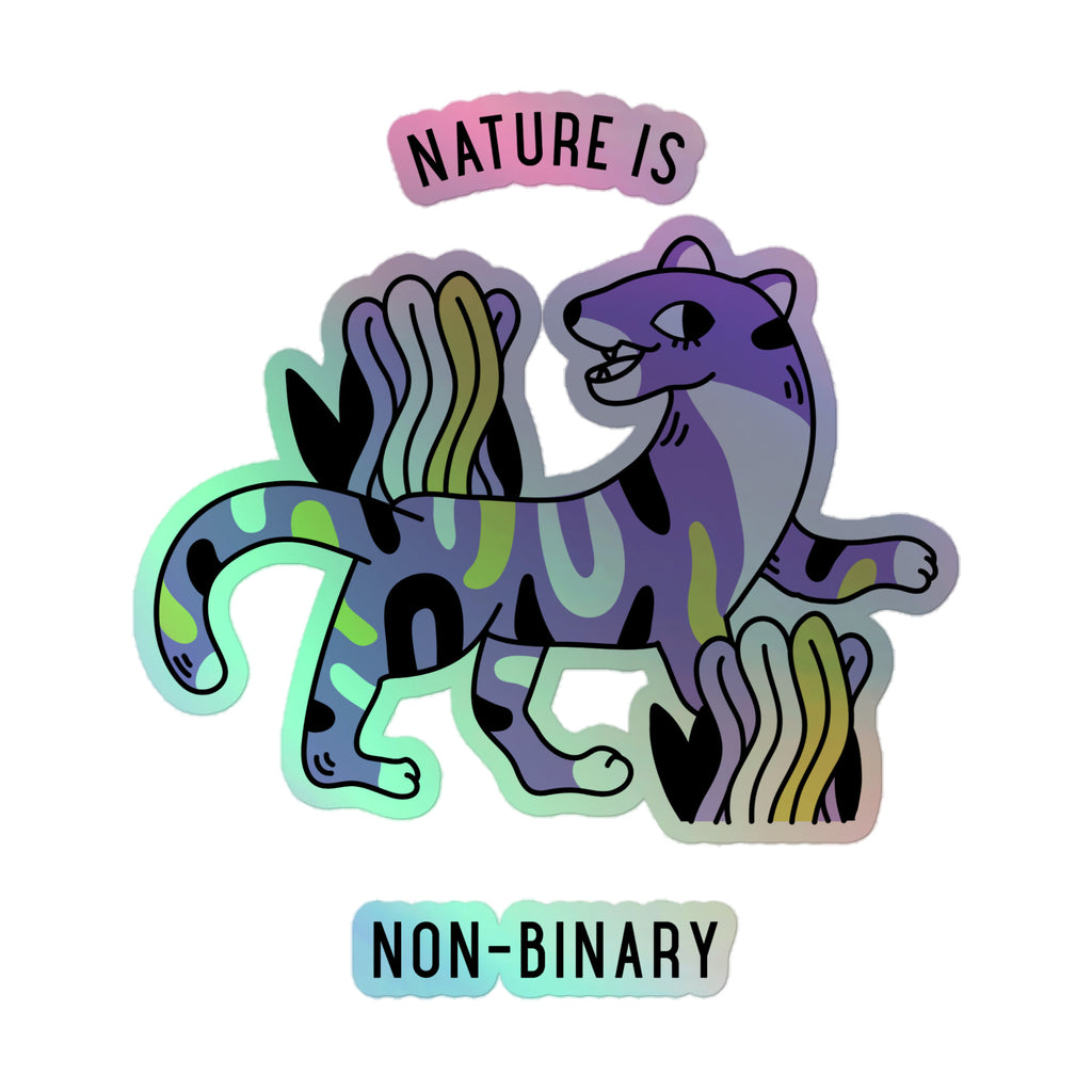 Nature Is Non-Binary Holographic Stickers – Queer In The World: The Shop