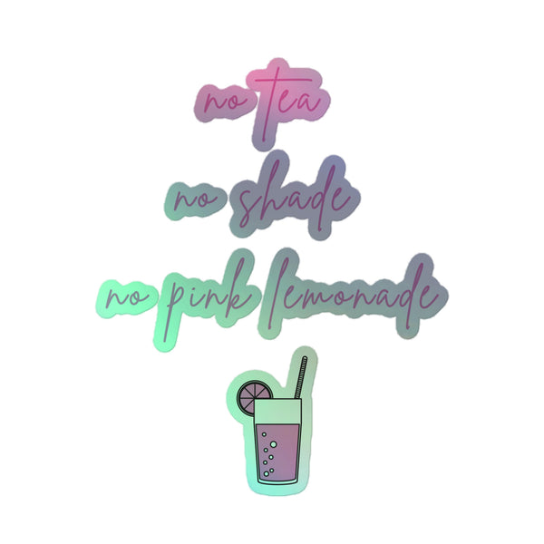 No Tea No Shade No Pink Lemonade Holographic Stickers feature vibrant pastel text and a stylized drink icon, celebrating queer pride and self-expression with bold, shimmering decals for empowering visibility.
