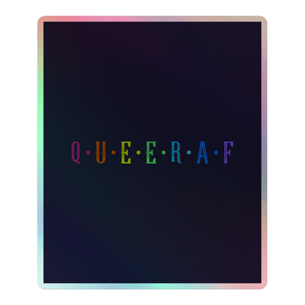 Queer AF Holographic Stickers feature rainbow-colored letters with dots in a bold, high-contrast design. These vibrant vinyl decals celebrate queer pride, perfect for showcasing identity and self-expression on any indoor surface.