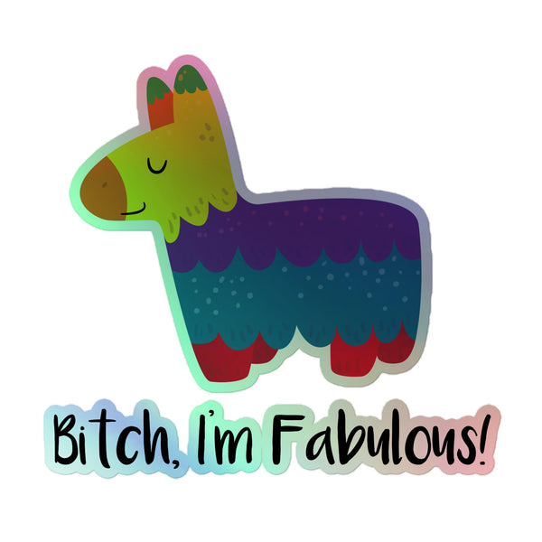 Bitch I'm Fabulous! Holographic Stickers feature a rainbow-striped llama illustration with a vibrant slogan, celebrating queer pride and self-expression through durable, hot-embossed vinyl, perfect for showcasing individuality.